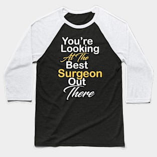 Surgeon Baseball T-Shirt